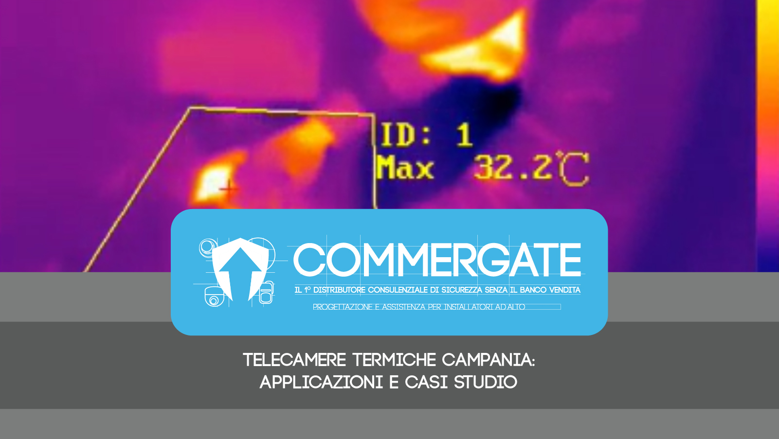 Telecamere termiche Campania